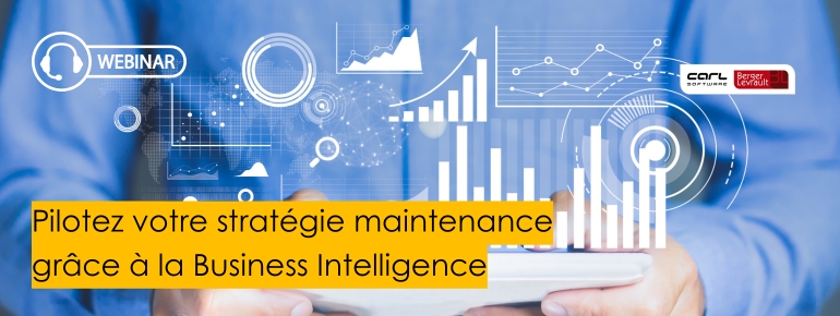 Webinaire | Pilotez votre stratégie maintenance grâce à la Business Intelligence